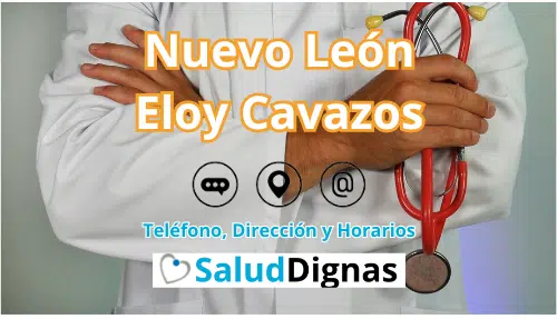Salud Digna Nuevo León Eloy Cavazos